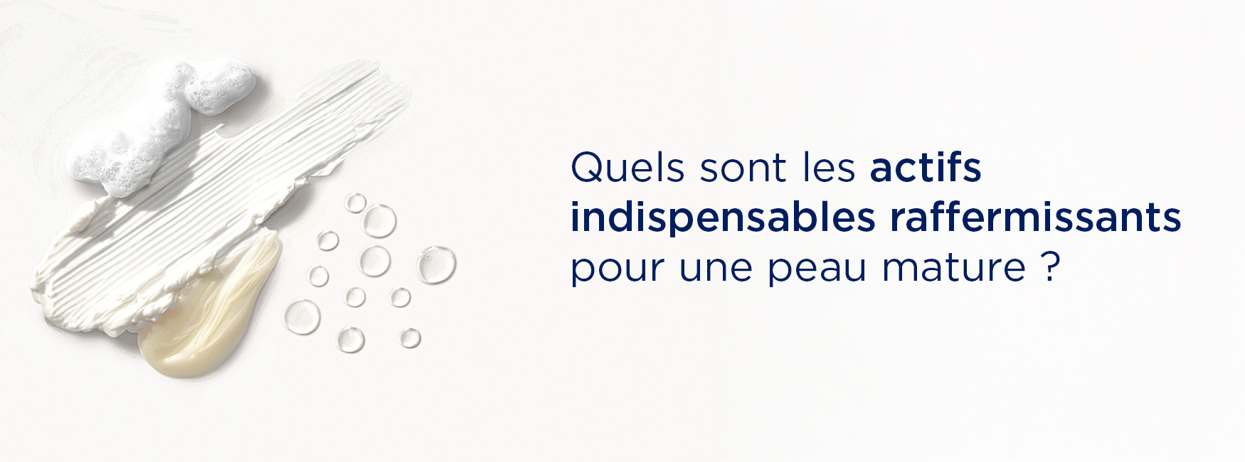 Quels sont les actifs indispensables raffermissants pour une peau mature ?